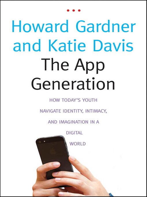 Title details for The App Generation by Gardner Howard - Wait list